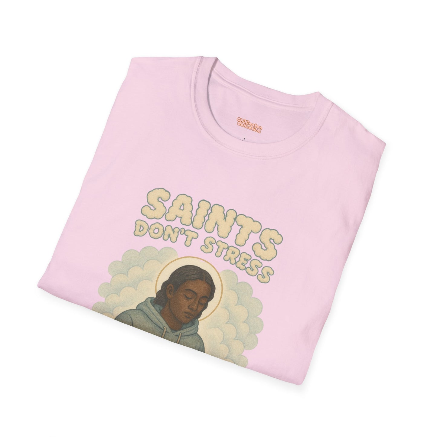 Saints Don't Stress Unisex T-Shirt