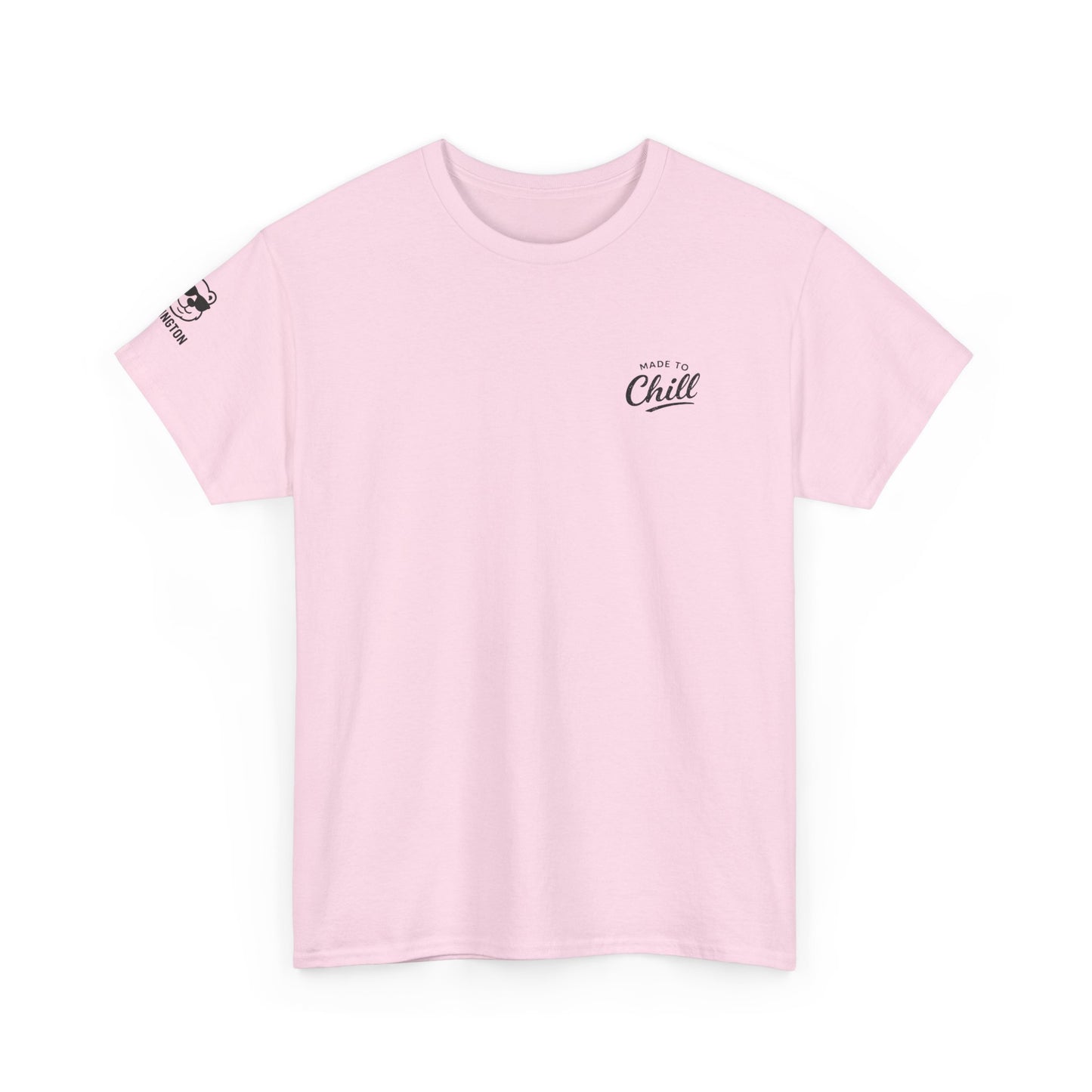 Made to Chill T-Shirt