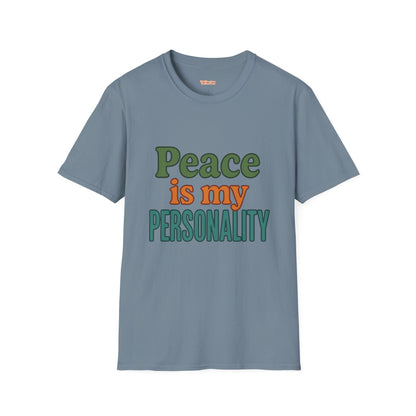 Peace Is My Personality Unisex T-Shirt
