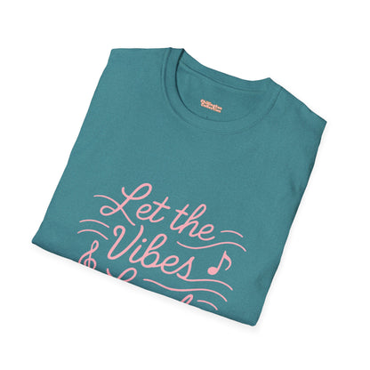 Let the Vibes Lead Unisex T-Shirt