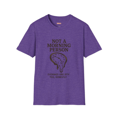 Not a Morning Person Unisex T-Shirt