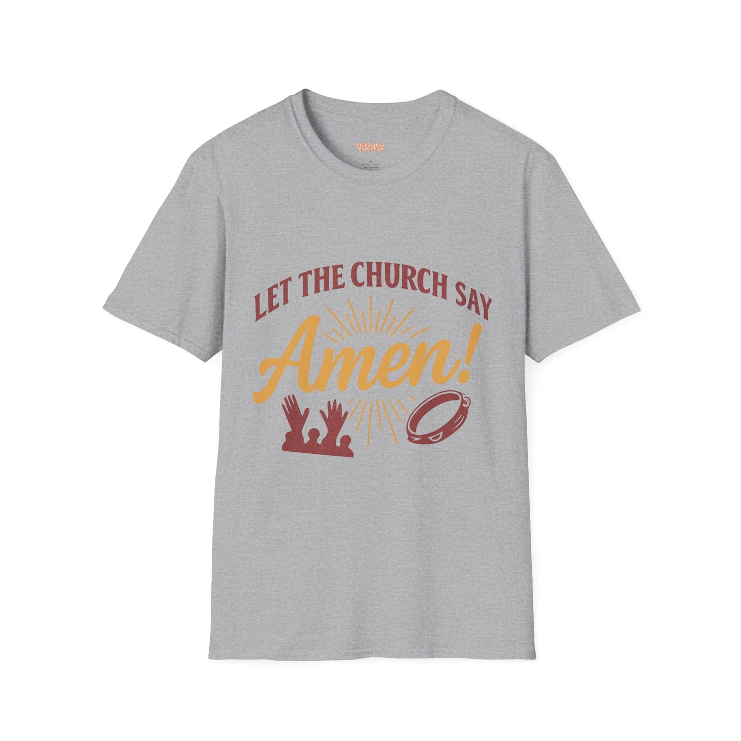 Let the Church Say Amen! Unisex T-shirt