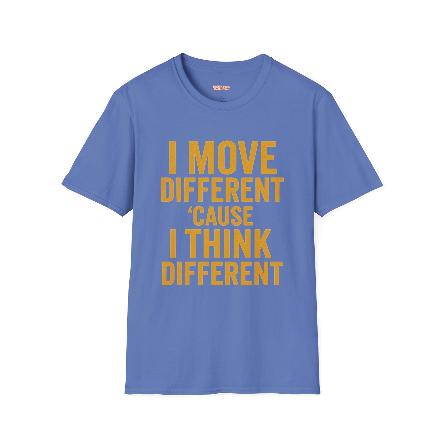 I Move Different Unisex T-Shirt