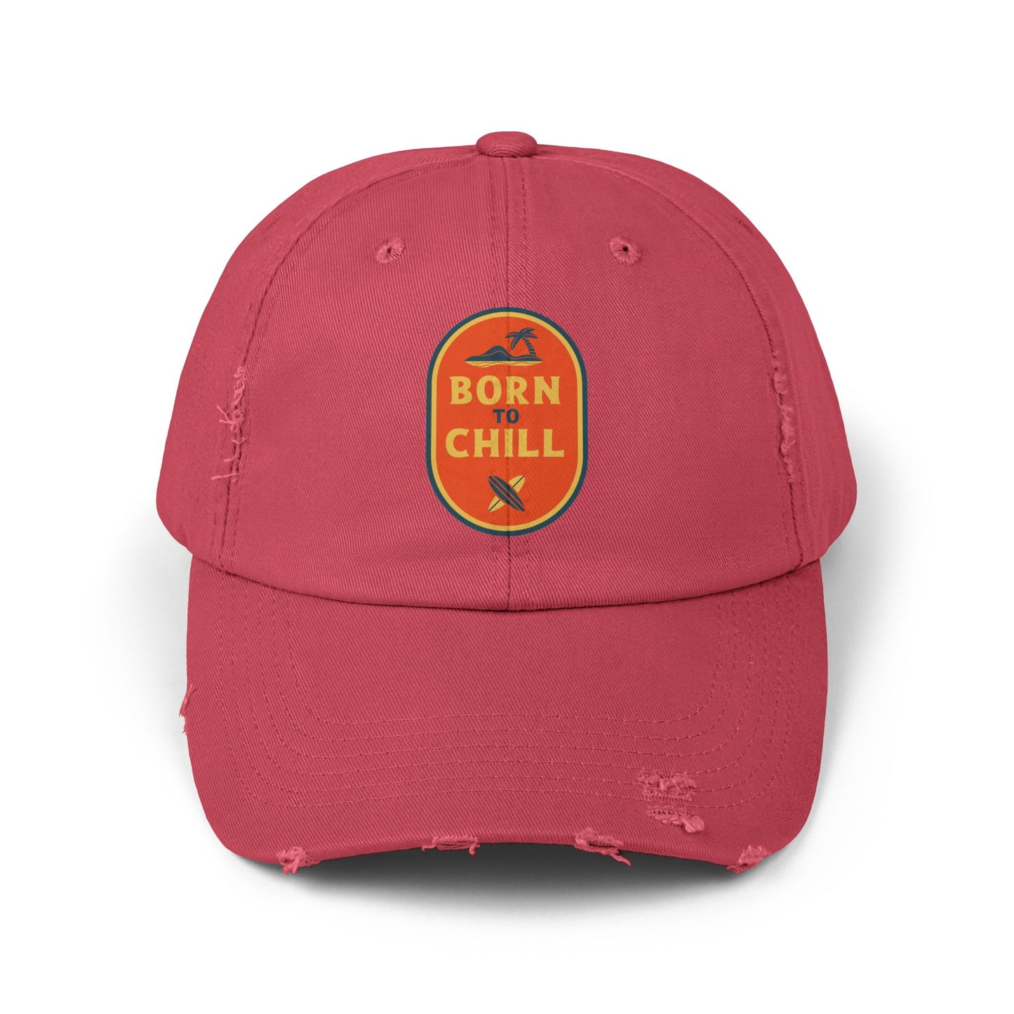 Born to Chill Unisex Distressed Cap