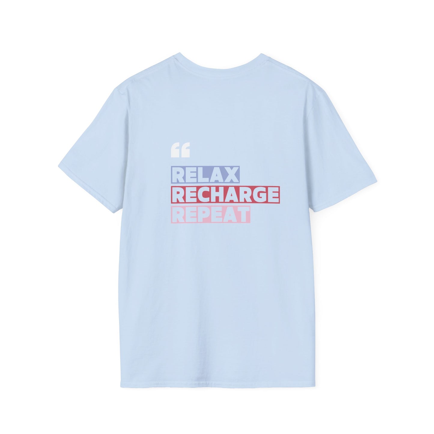 Relax Recharge Repeat Unisex Tee