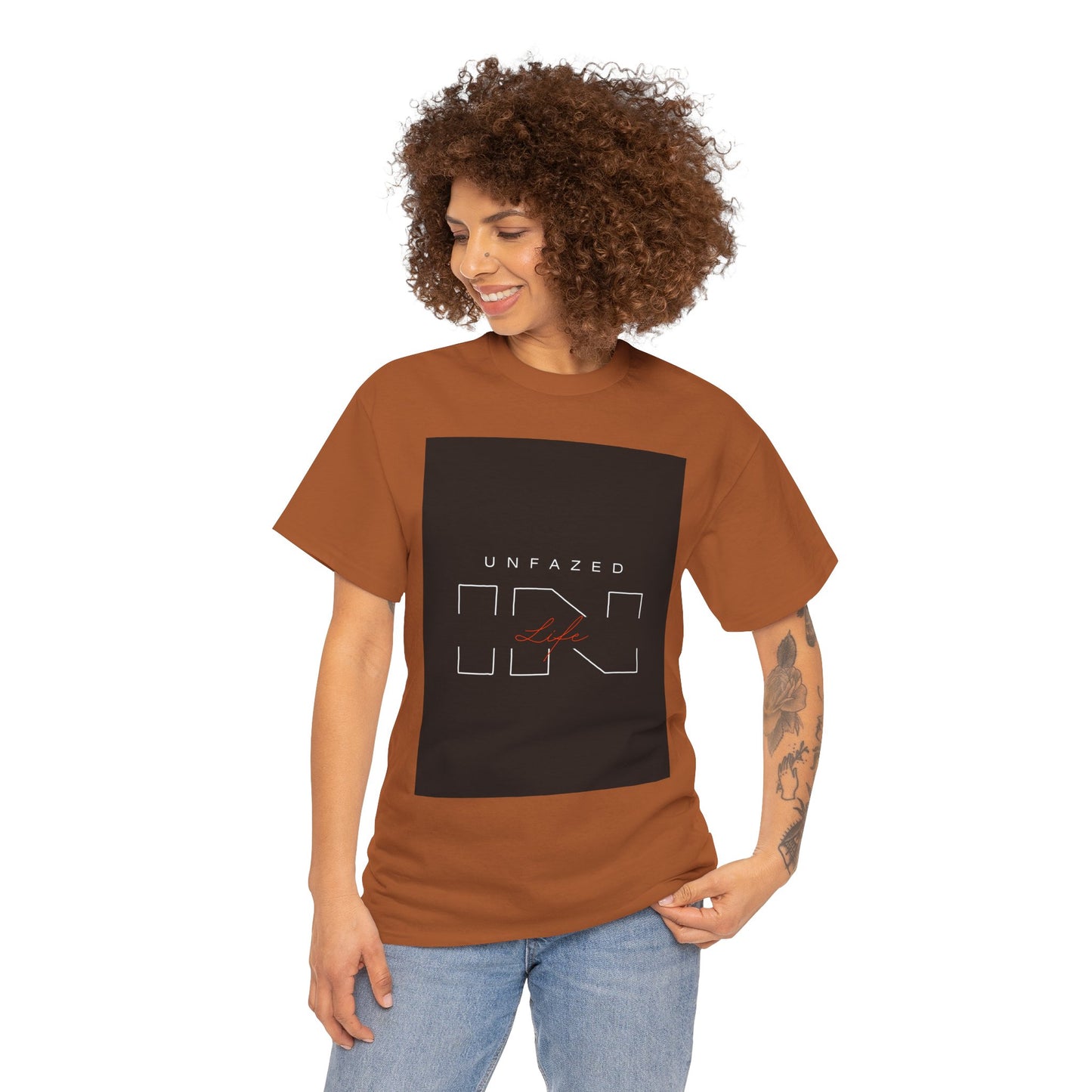 Unfazed in Life  Unisex T-shirt