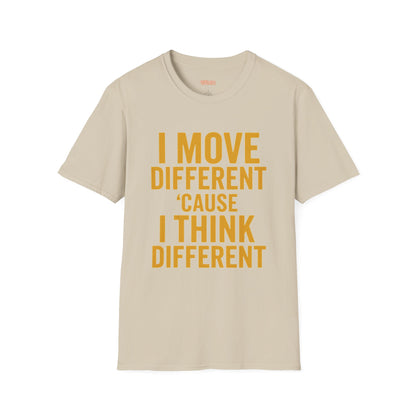 I Move Different Unisex T-Shirt
