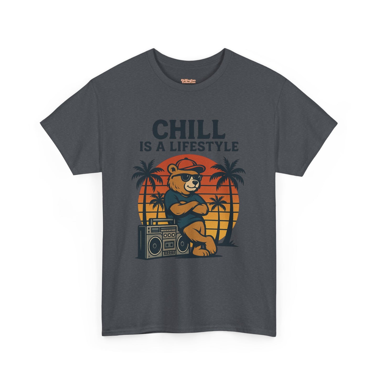 Chill Is A Lifestyle T-shirt