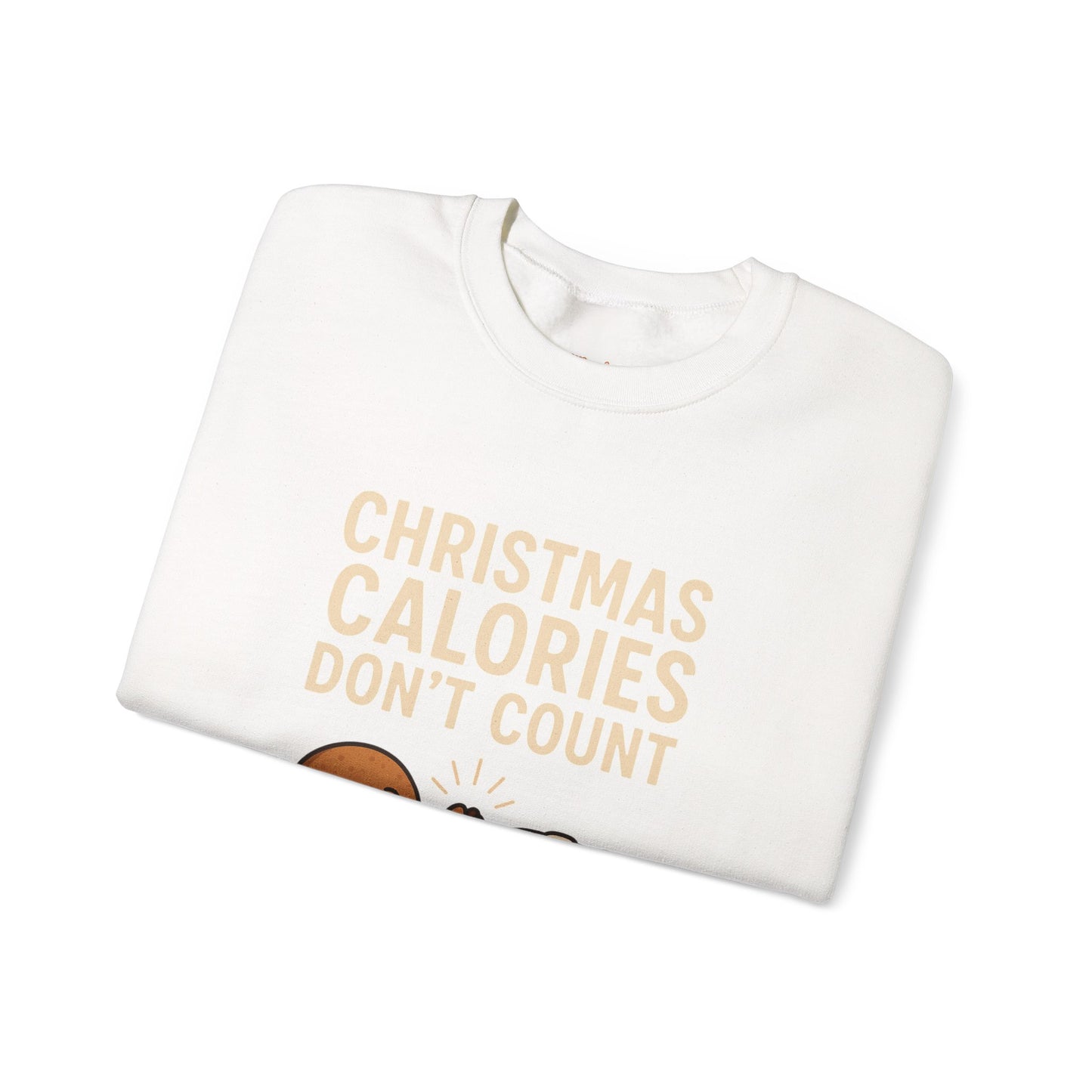Christmas Calories Don't Count Sweatshirt