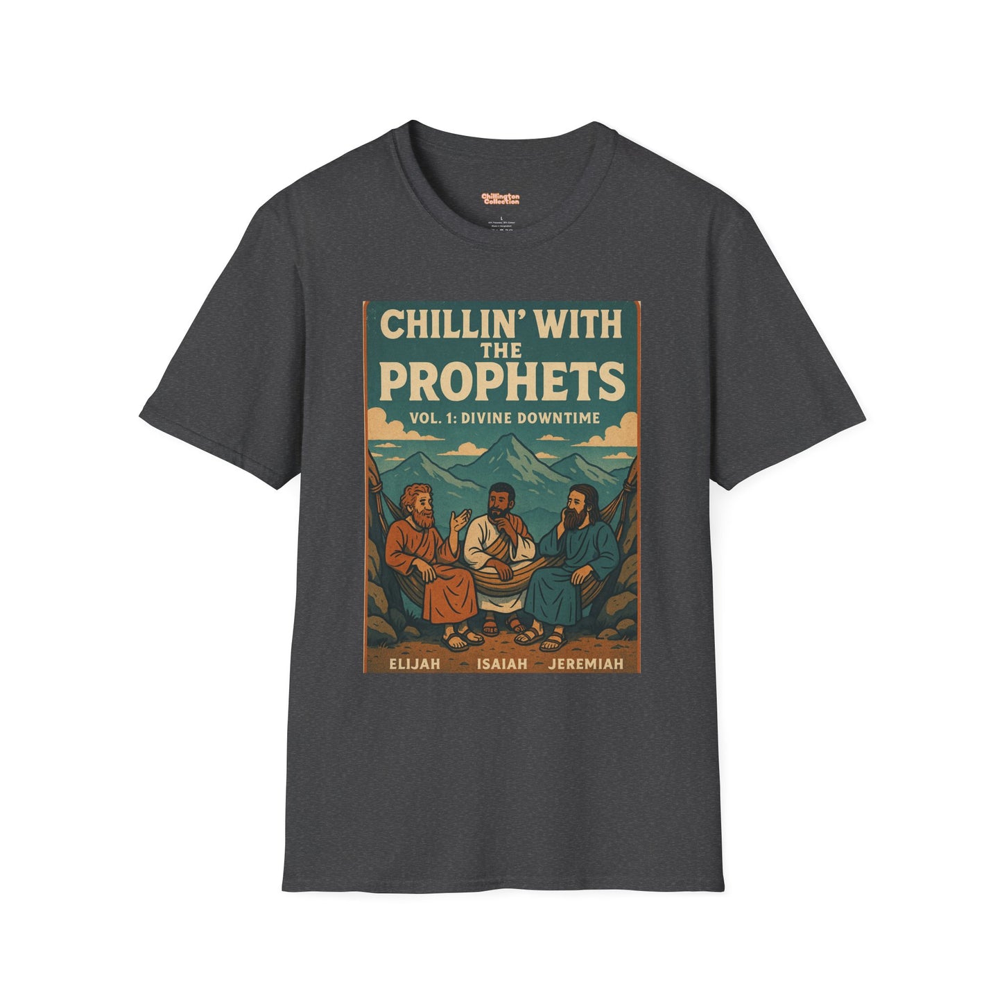 Chillin with the Prophets Unisex T-Shirt