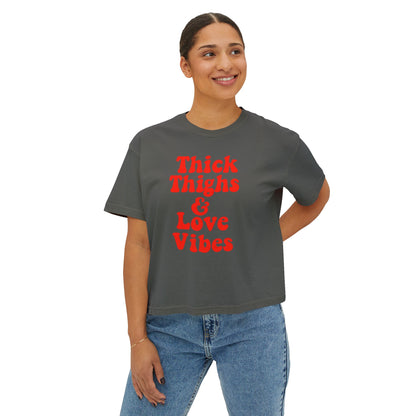 Thick Thighs & Love Vibes Women's Boxy T-Shirt
