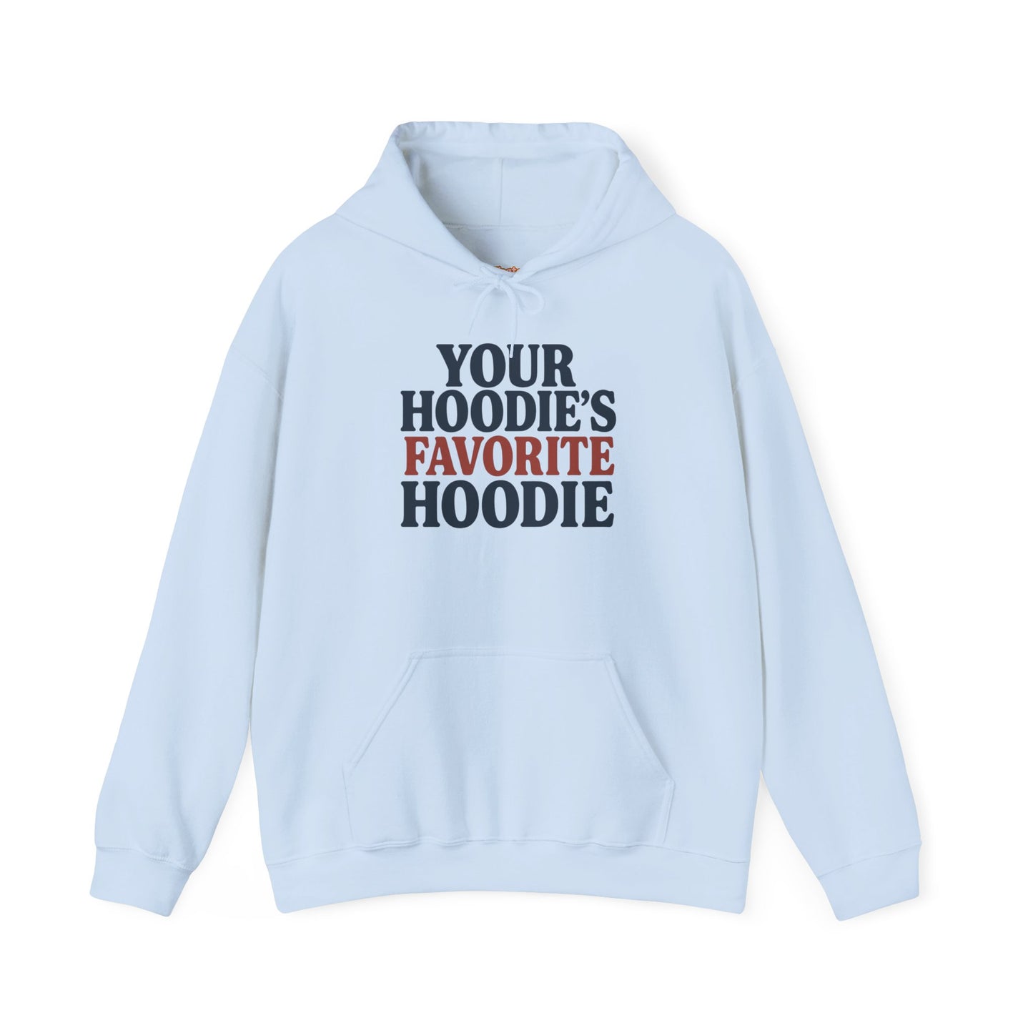 Hoodies Favorite Hoodie Unisex Hoodie