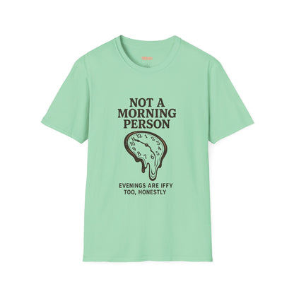 Not a Morning Person Unisex T-Shirt