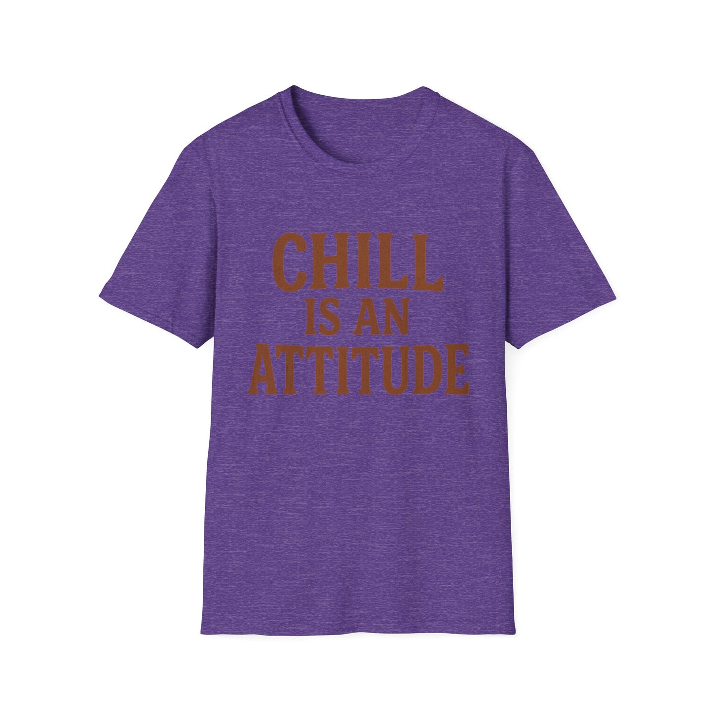 Chill Is A Mindset Unisex T-Shirt