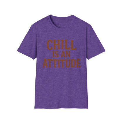 Chill Is A Mindset Unisex T-Shirt