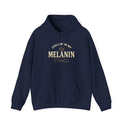 Chillin' in My Melanin Hoodie
