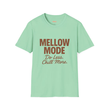 Mellow Mode Unisex T-Shirt