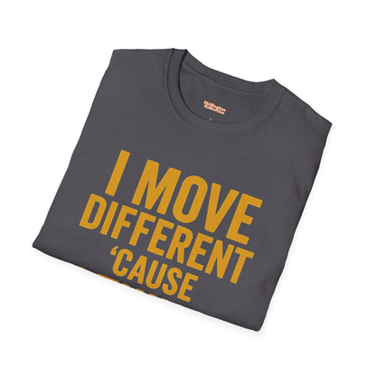 I Move Different Unisex T-Shirt