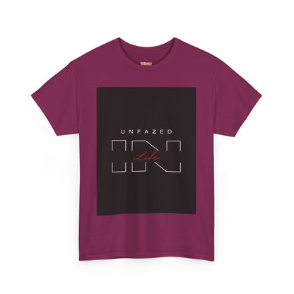 Unfazed in Life  Unisex T-shirt
