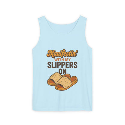 Manifesting in My Slippers tank Top