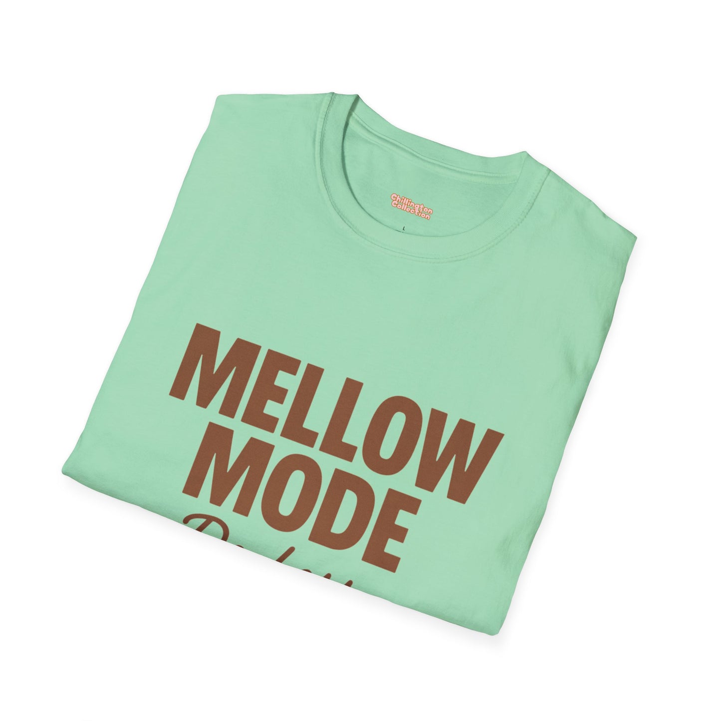 Mellow Mode Unisex T-Shirt