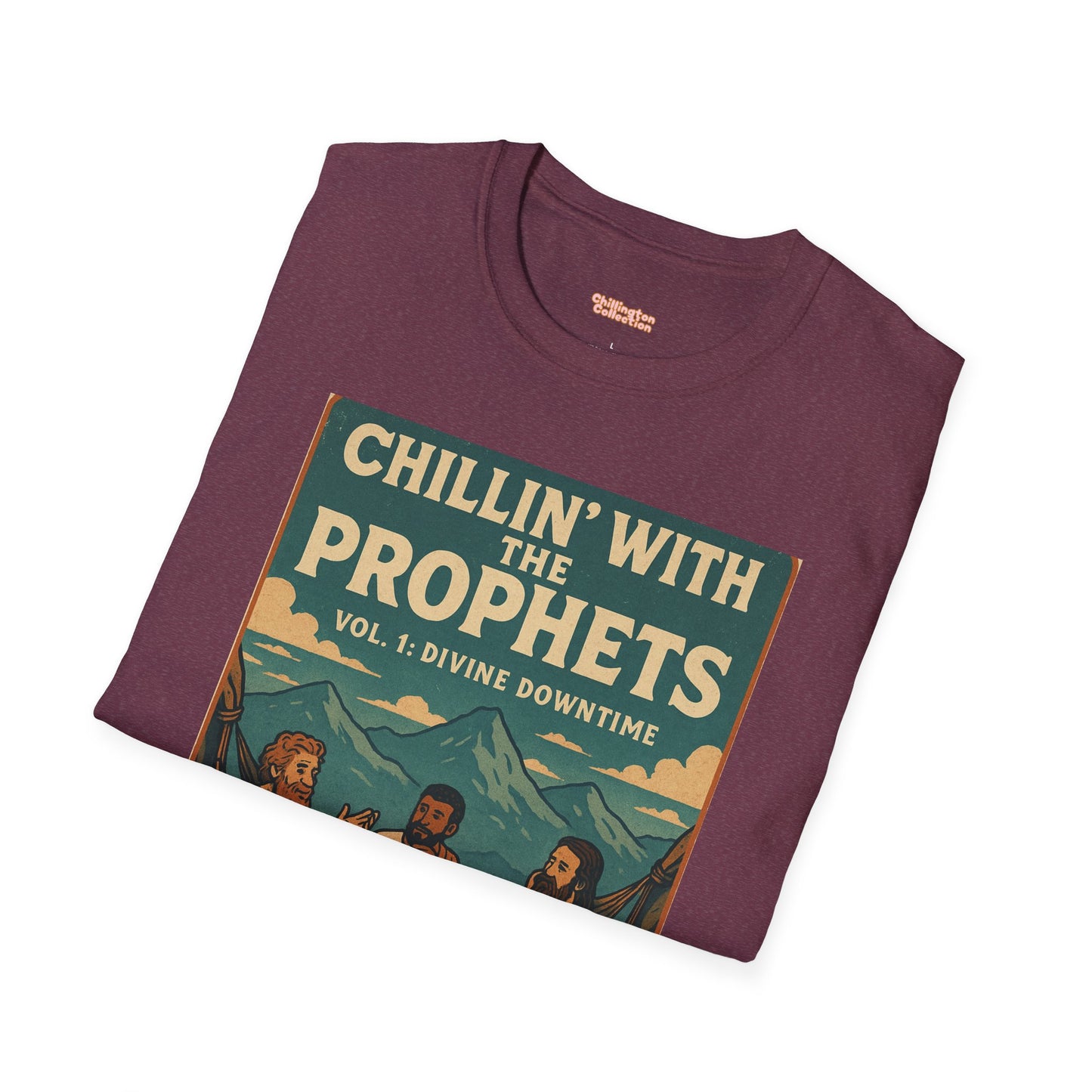 Chillin with the Prophets Unisex T-Shirt