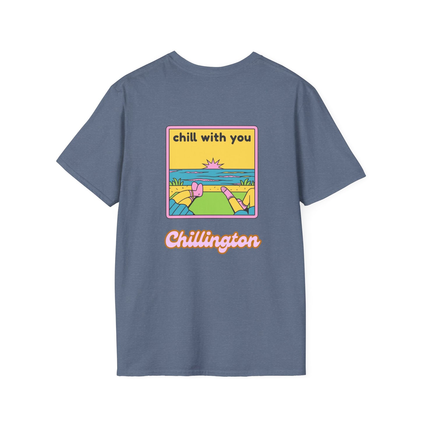 Chill With You Unisex Tee