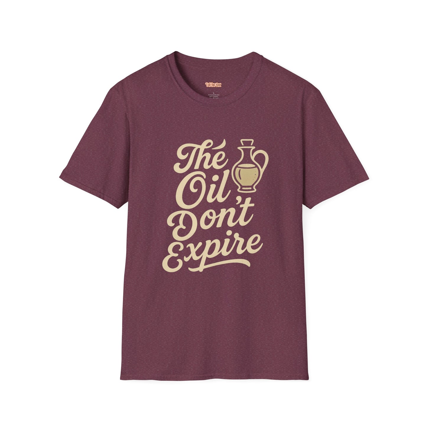'The Oil Don't Expire' Unisex T-Shirt