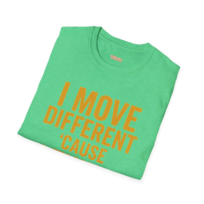 I Move Different Unisex T-Shirt