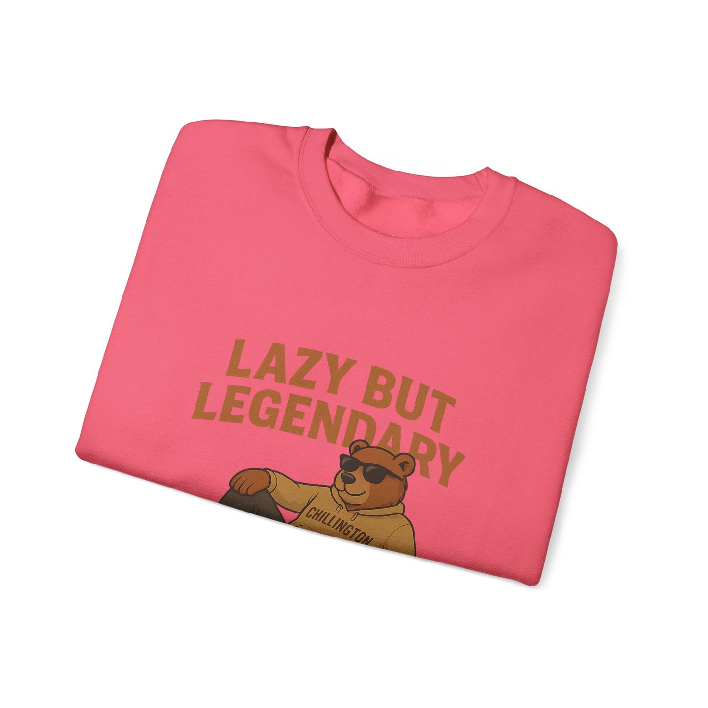 Lazy but Legendary Unisex Sweatshirt