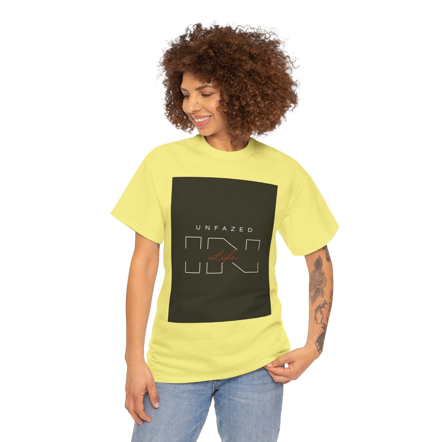 Unfazed in Life  Unisex T-shirt