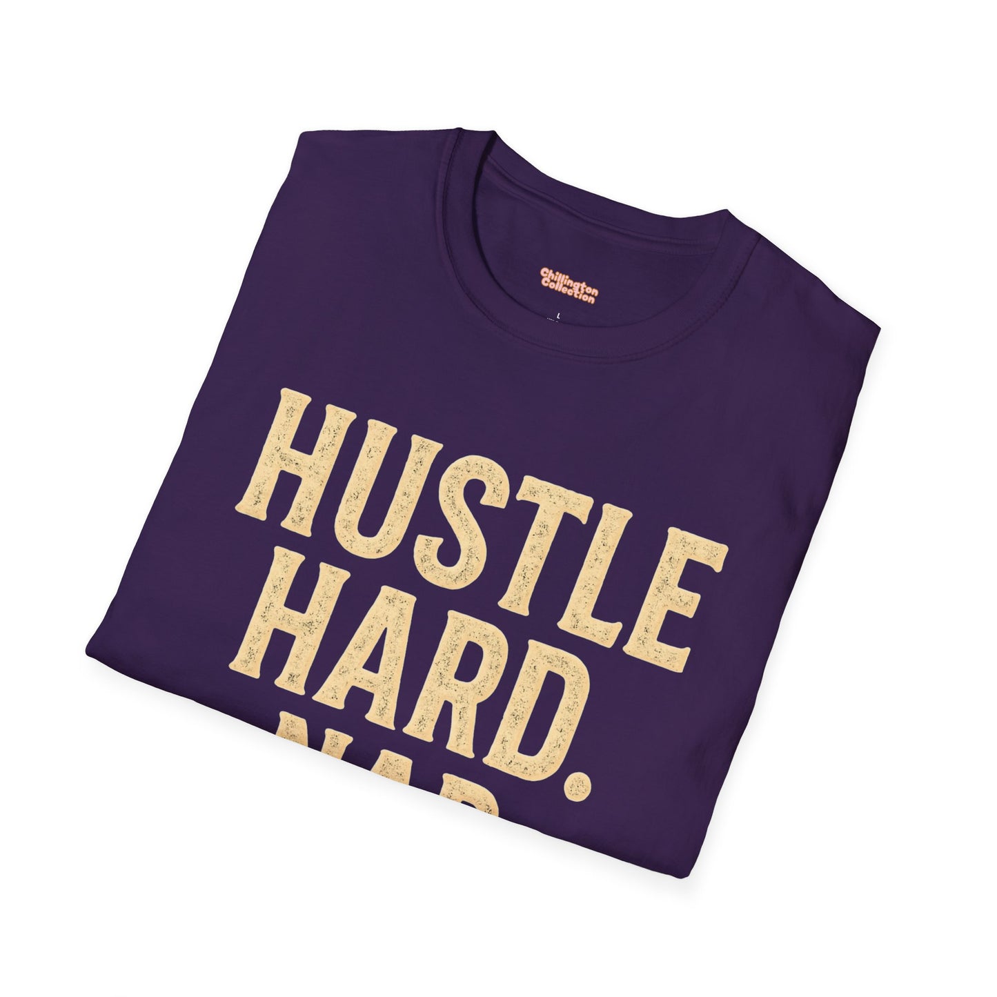 Hustle Hard Nap Harder Unisex T-Shirt