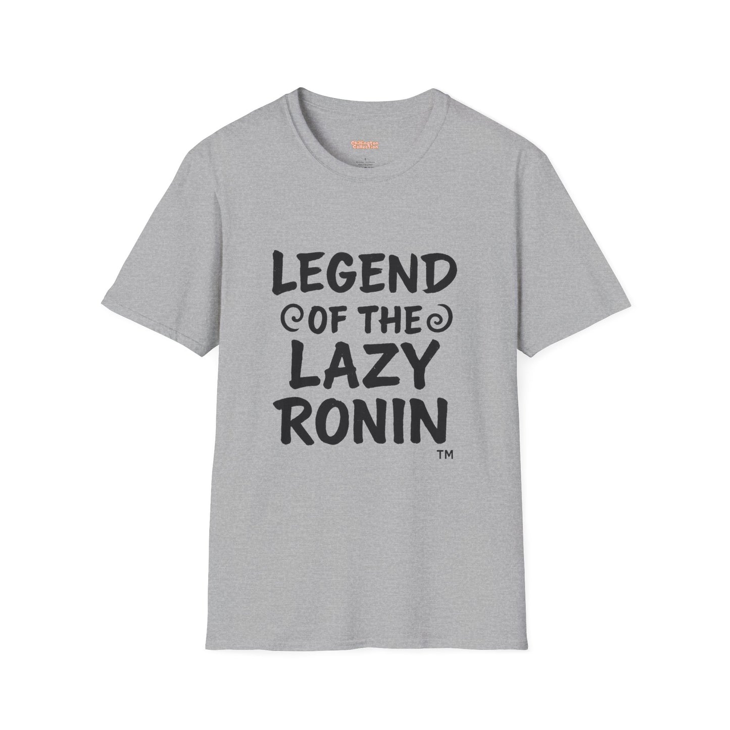Legendary Lazy Ronin T-Shirt