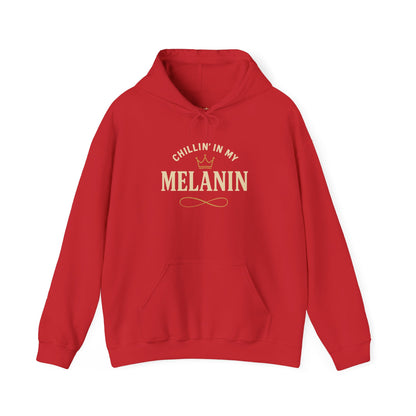 Chillin' in My Melanin Hoodie