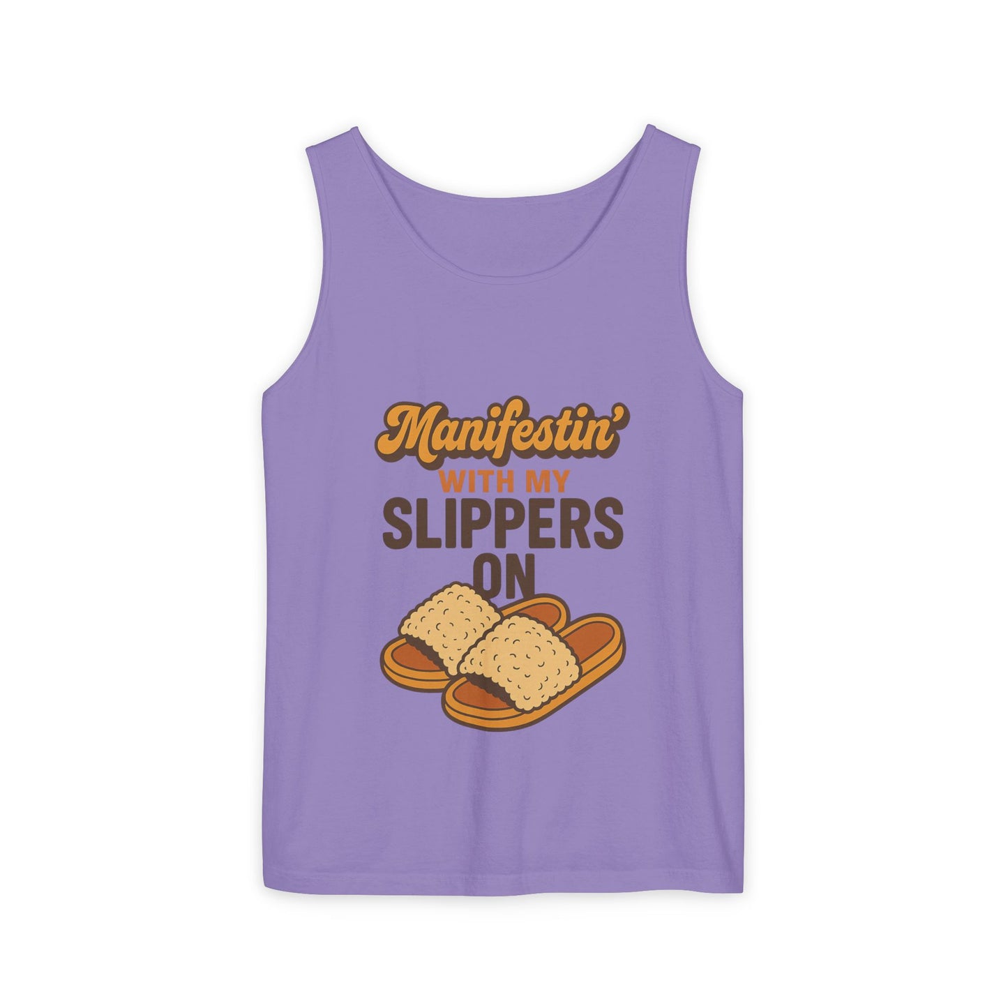 Manifesting in My Slippers tank Top