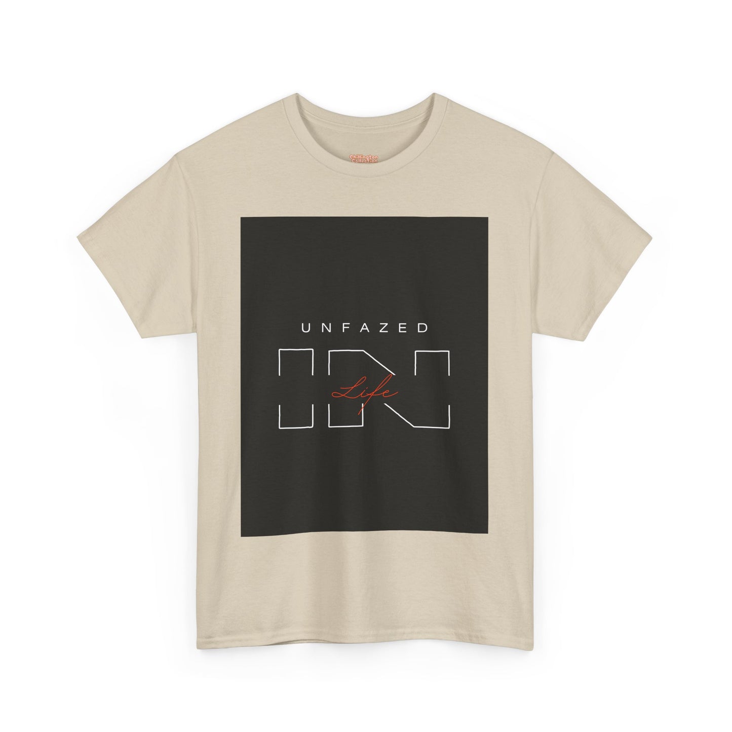 Unfazed in Life  Unisex T-shirt