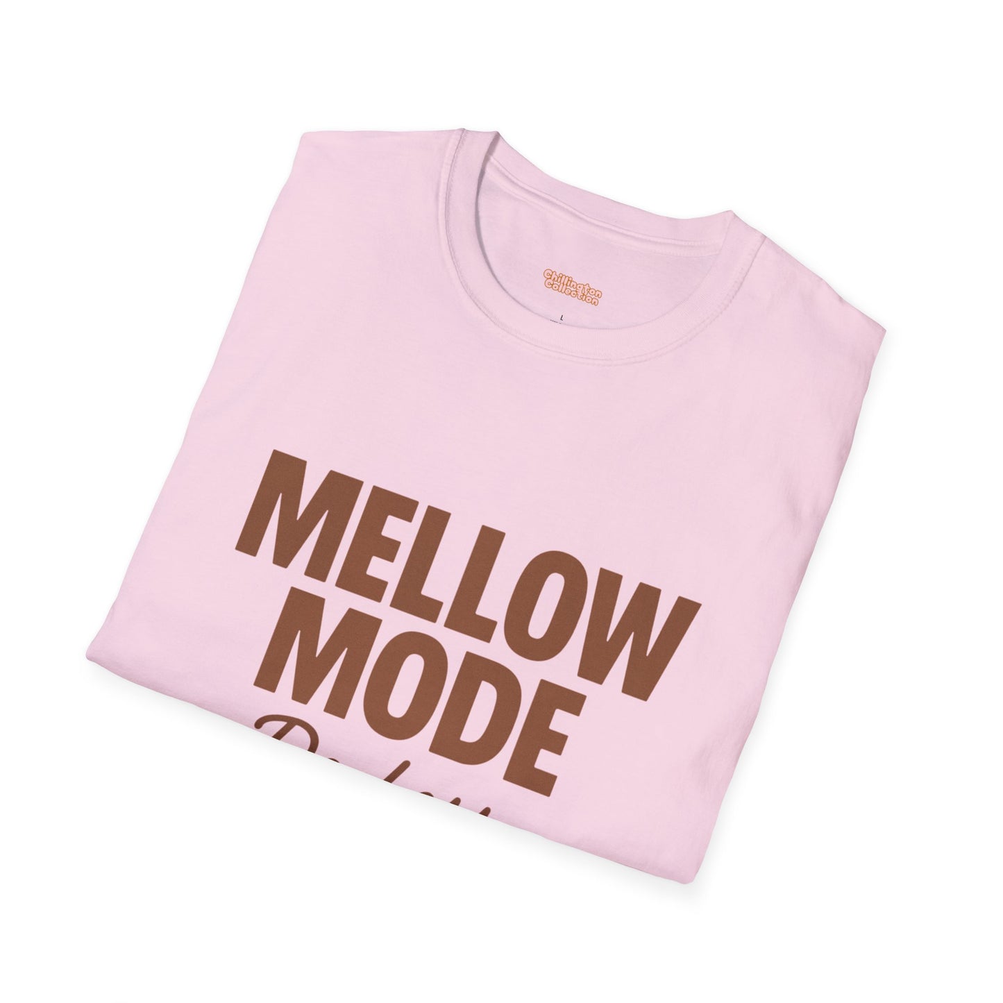Mellow Mode Unisex T-Shirt