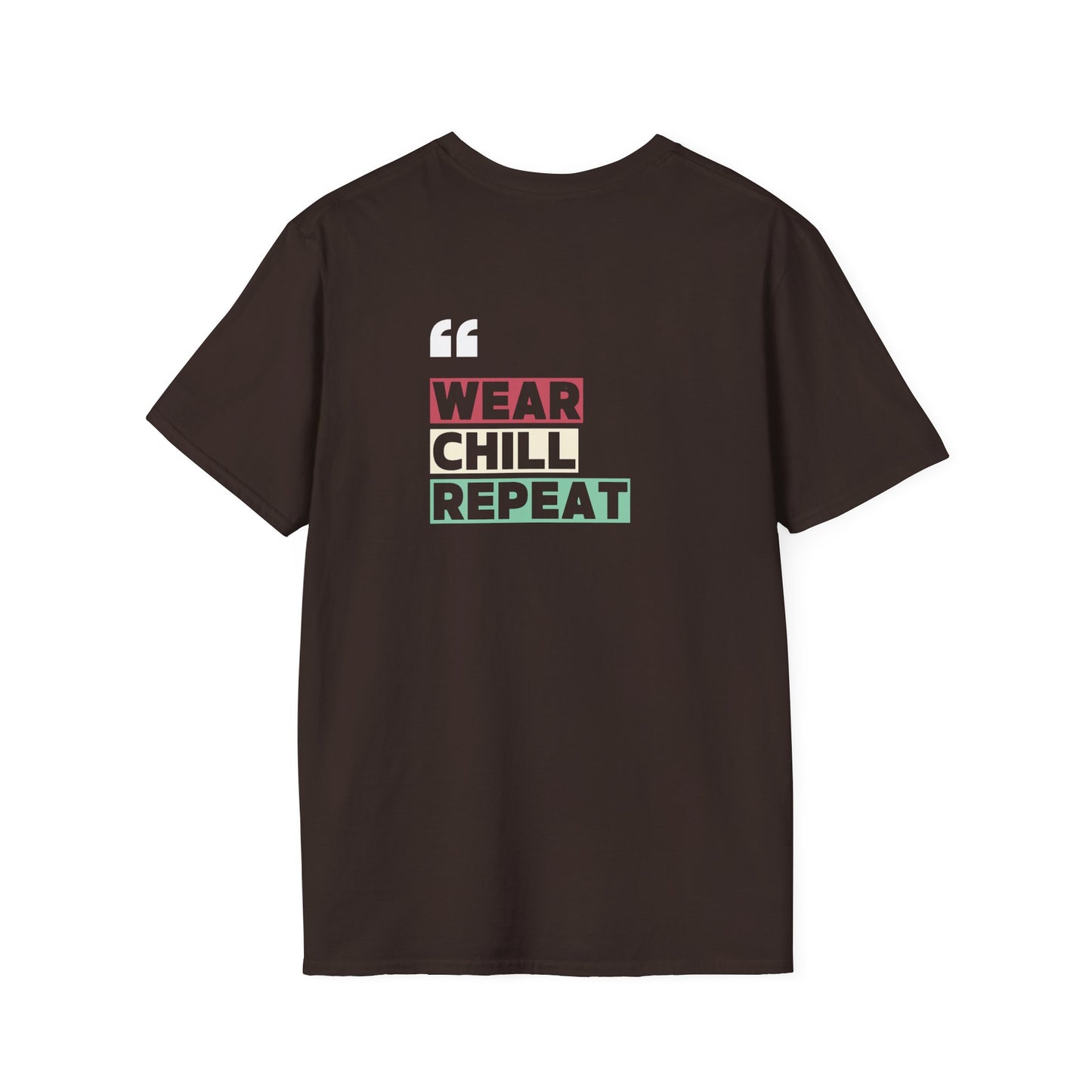 Wear Chill Repeat Unisex T-shirt