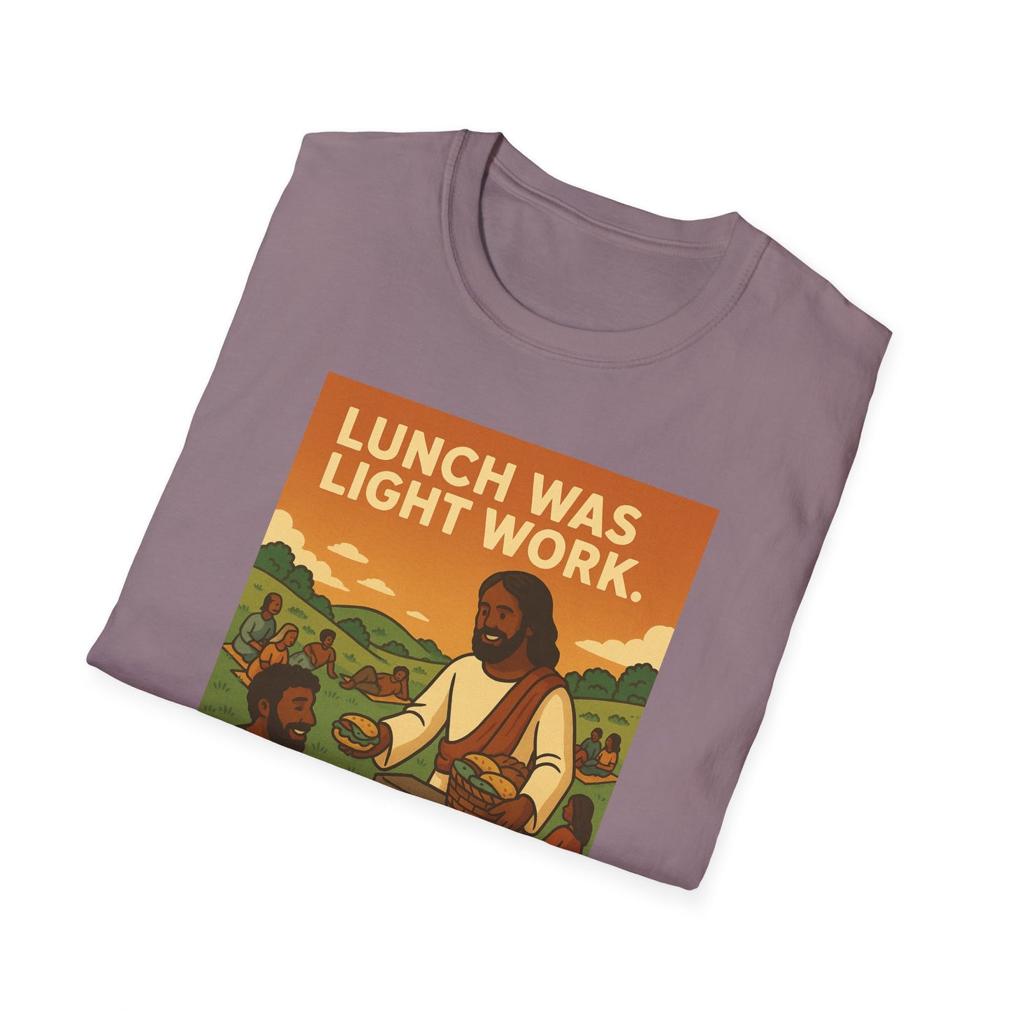 Lunch Was Light Work Unisex T-Shirt