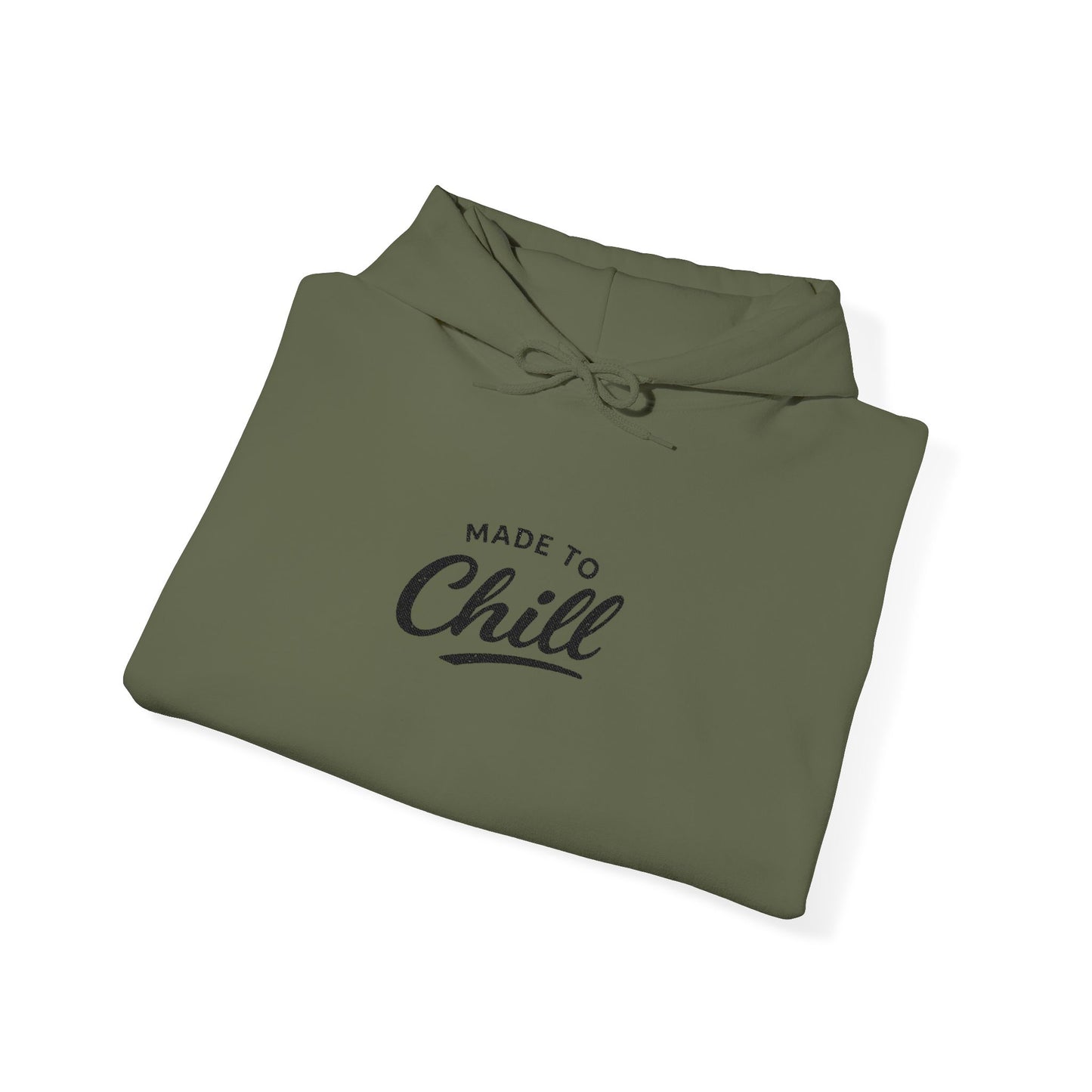 Made To Chill Hoodie