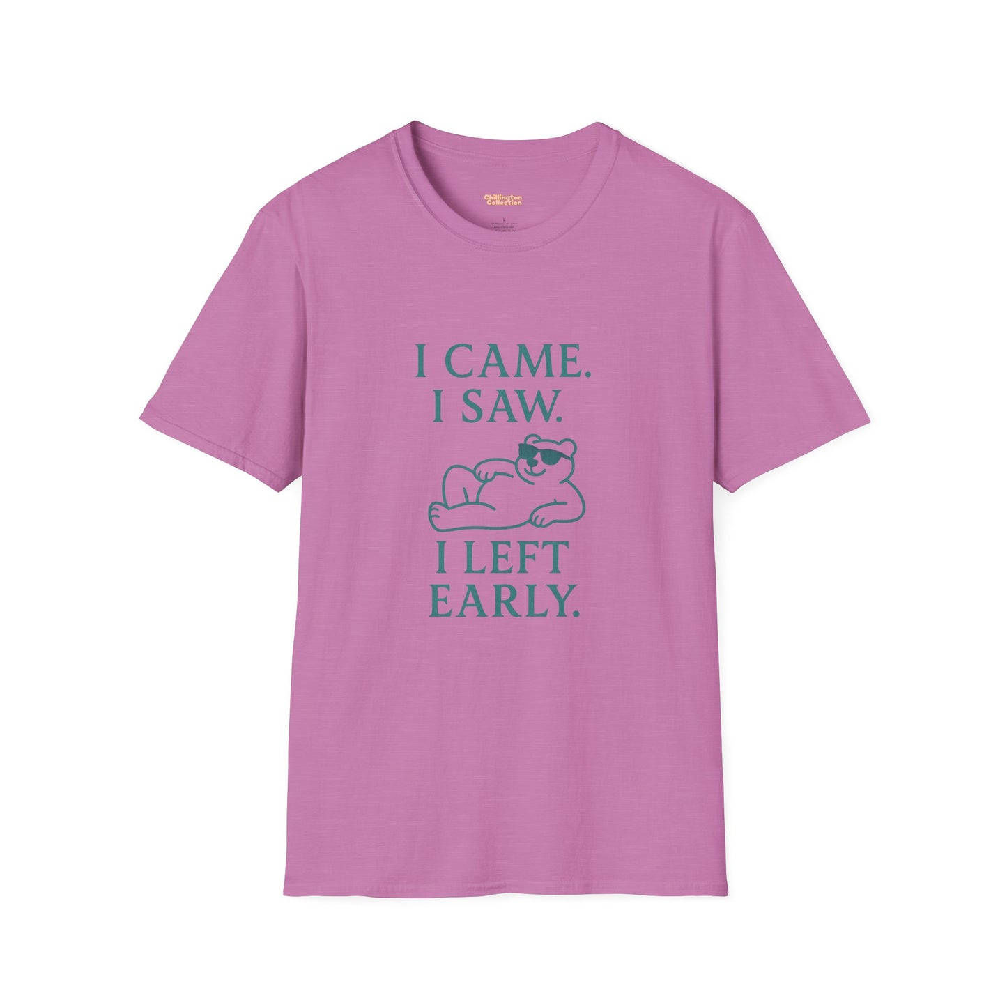I Came, I Saw, I Left Early Unisex T-Shirt