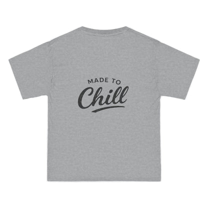 Made to Chill T-Shirt