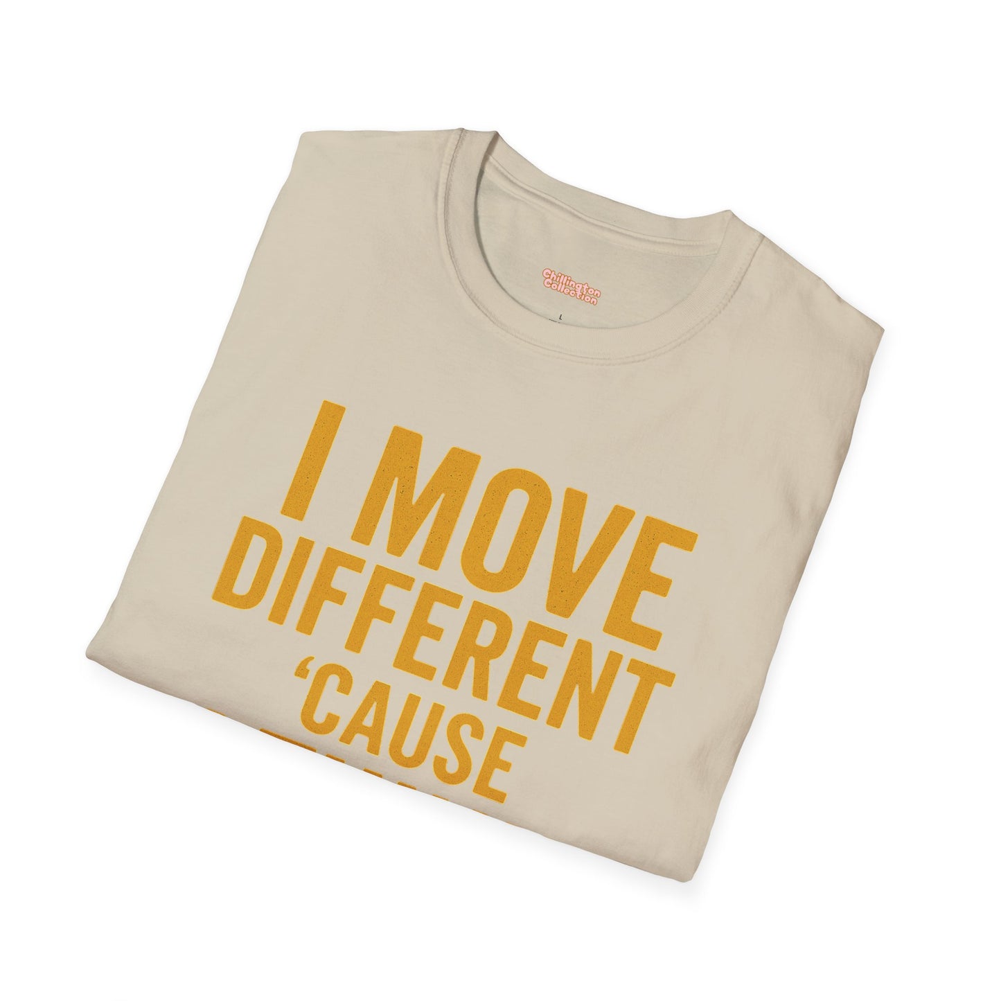 I Move Different Unisex T-Shirt