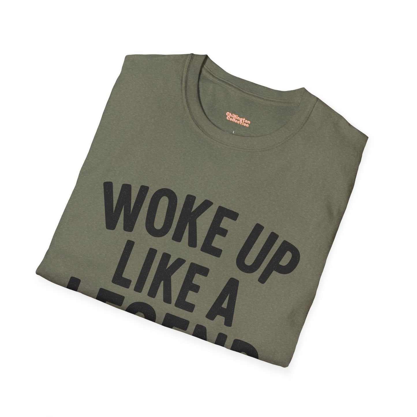 Woke Up Like A Legend Unisex T-Shirt