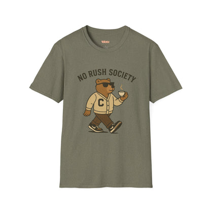 No Rush Society Unisex T-Shirt