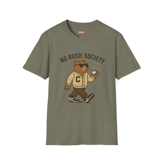 No Rush Society Unisex T-Shirt