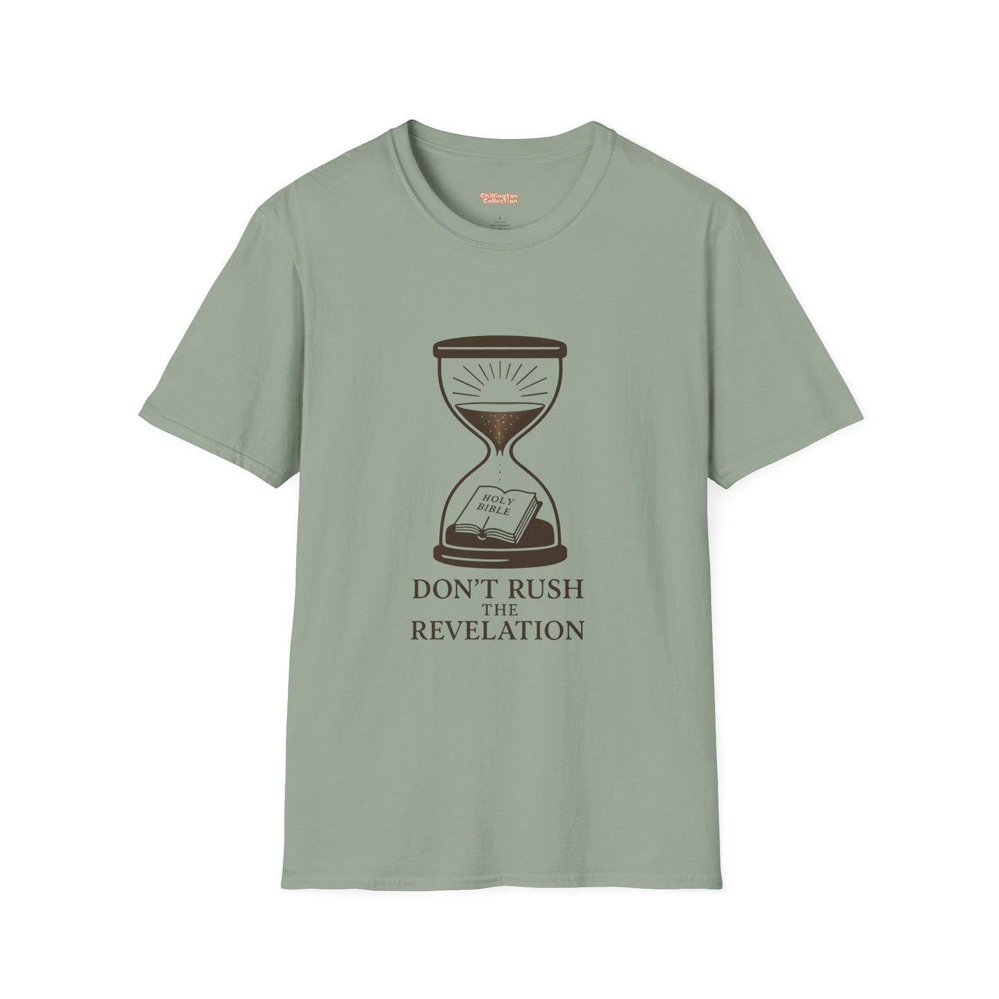 Don't Rush the Revelation Unisex T-Shirt