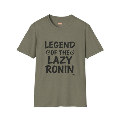 Legendary Lazy Ronin T-Shirt