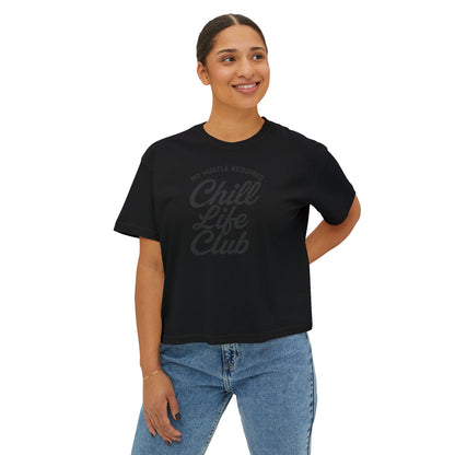 Chill Life Club Women's Boxy T-Shirt