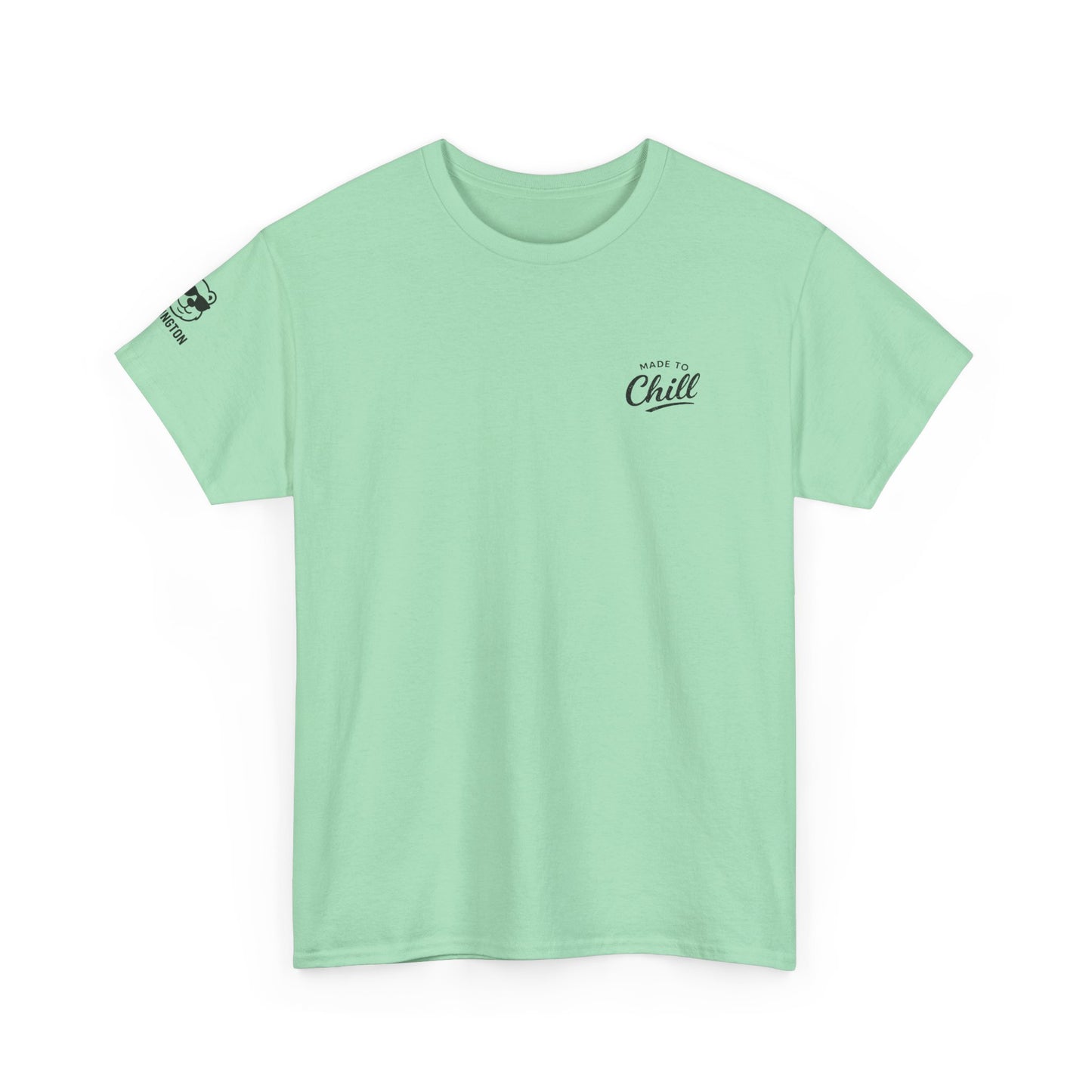 Made to Chill T-Shirt
